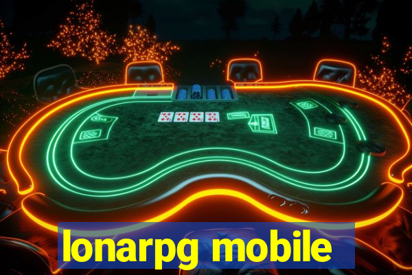 lonarpg mobile